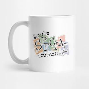 You're Special! Mug